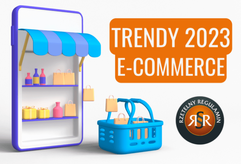 Trendy w e-commerce na rok 2023. Część czwarta